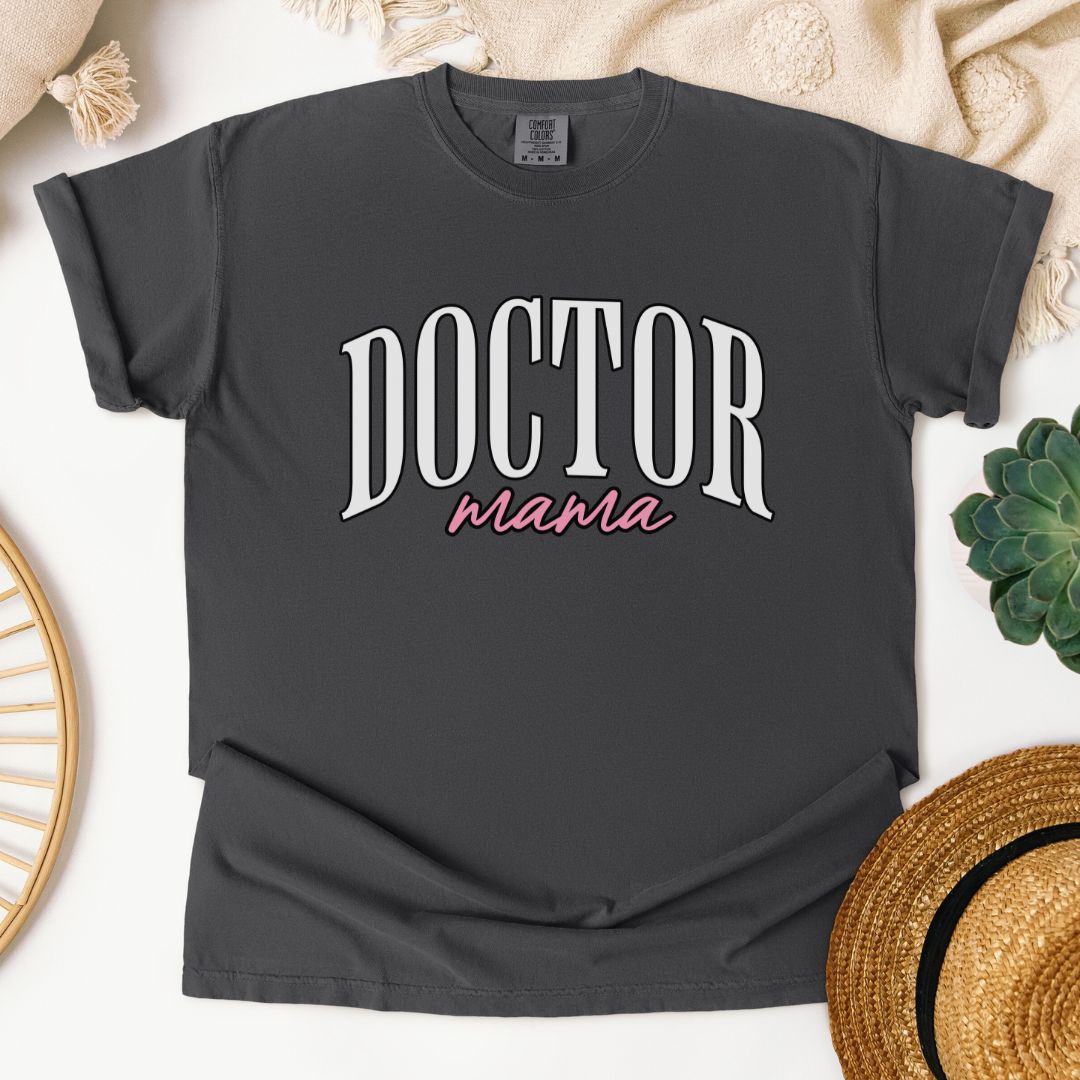 Doctor Mama T-Shirt