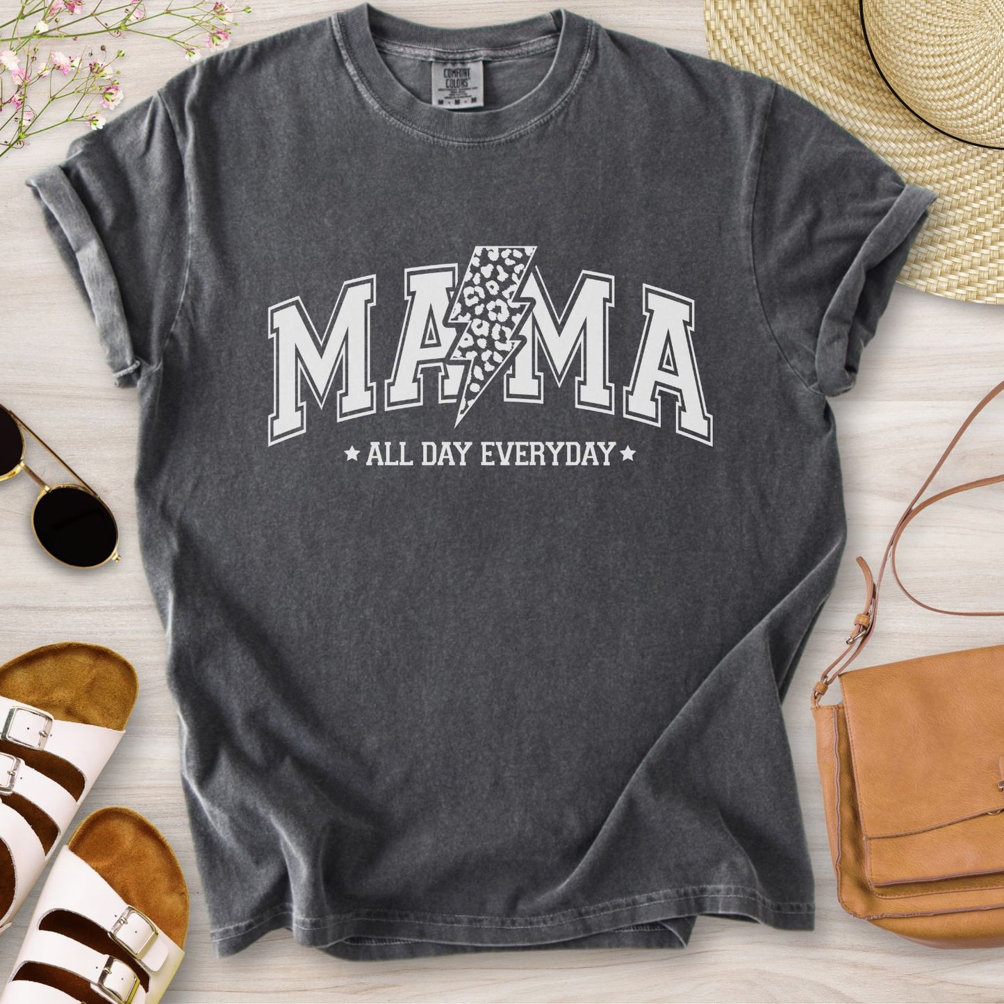 Mama All Day Everyday T-Shirt
