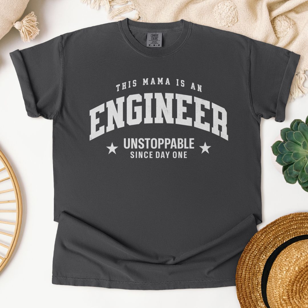 This Mama Is An Engineer T-Shirt