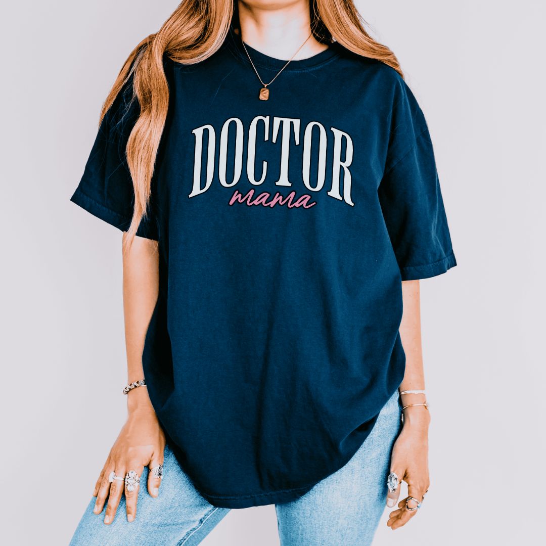 Doctor Mama T-Shirt