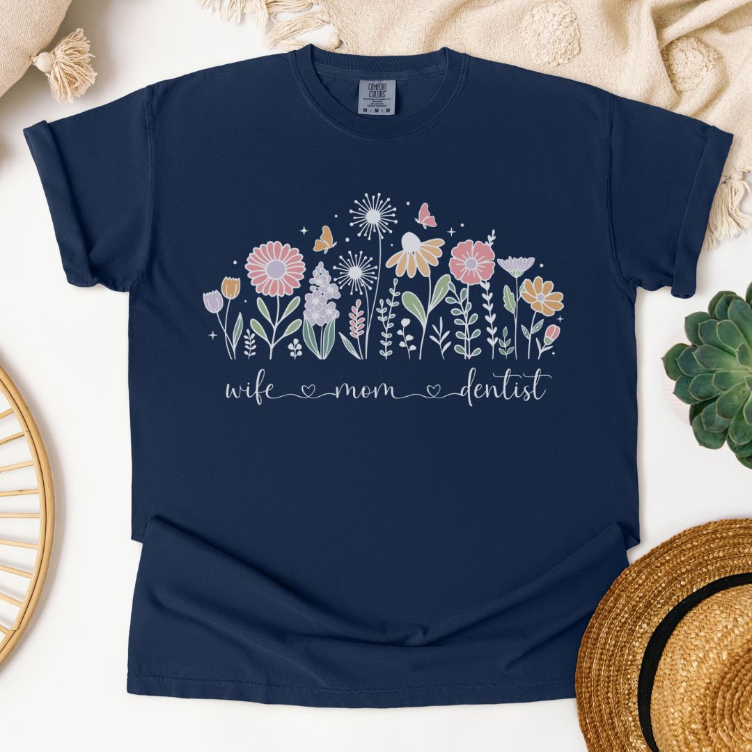 Wife Mom Dentist T-Shirt