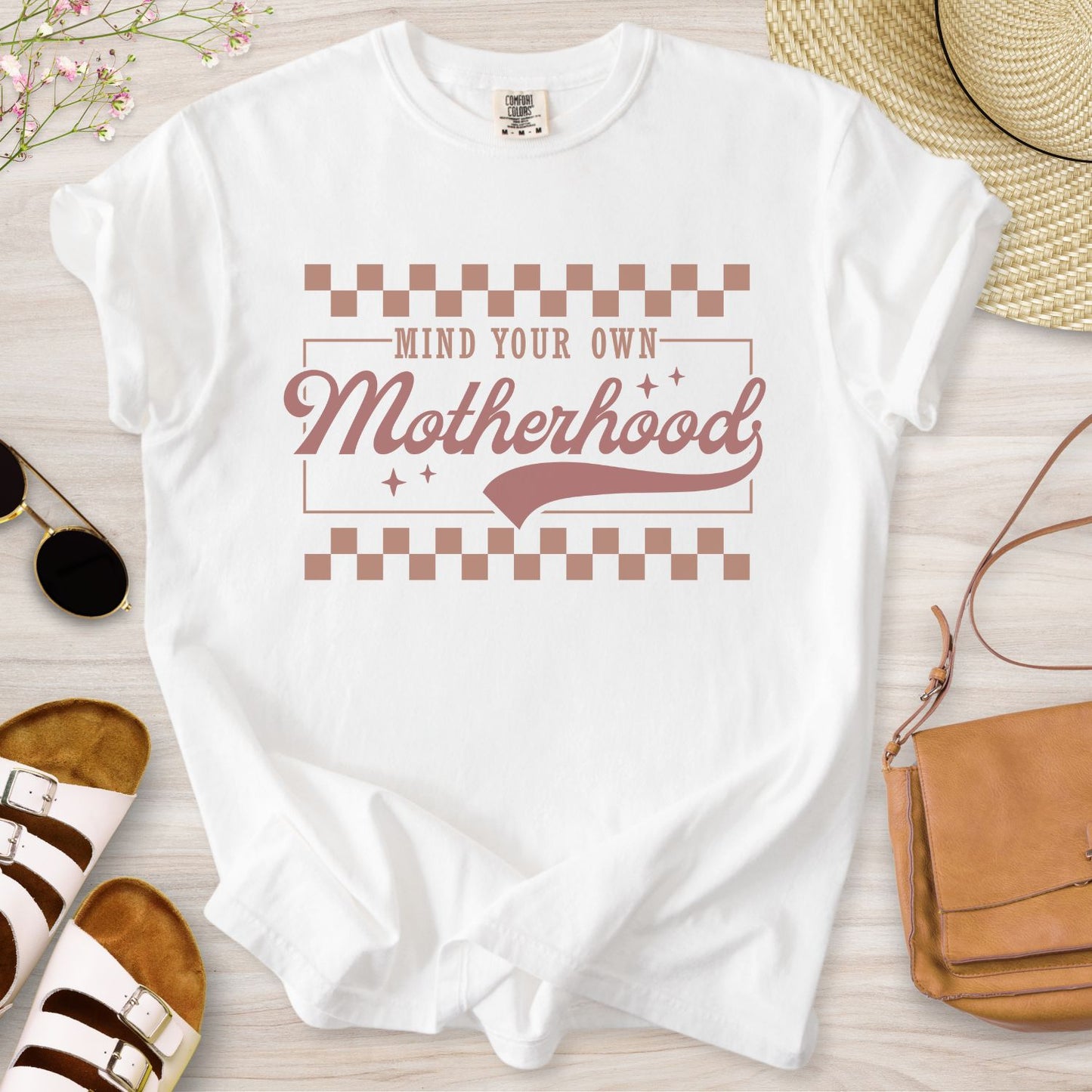 Mind Your Own Motherhood T-Shirt