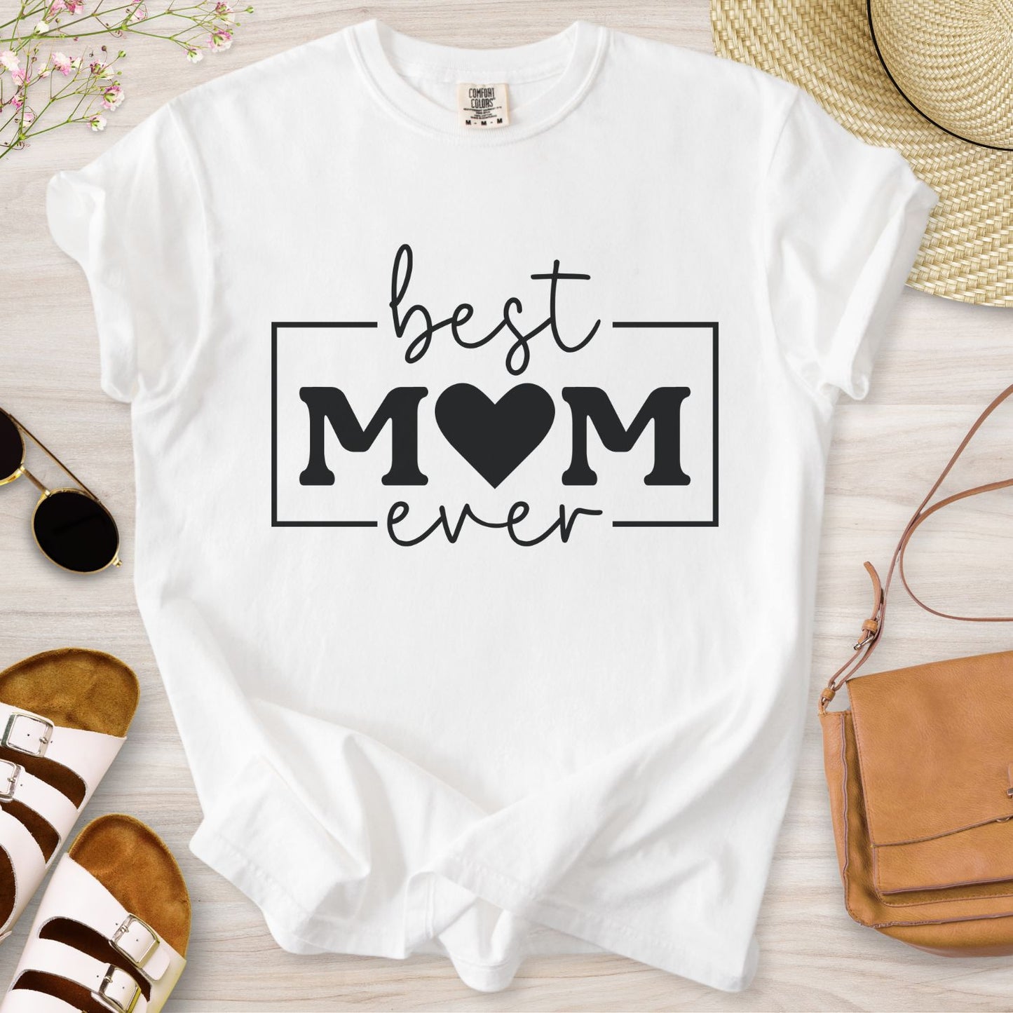 Best Mom Ever T-Shirt