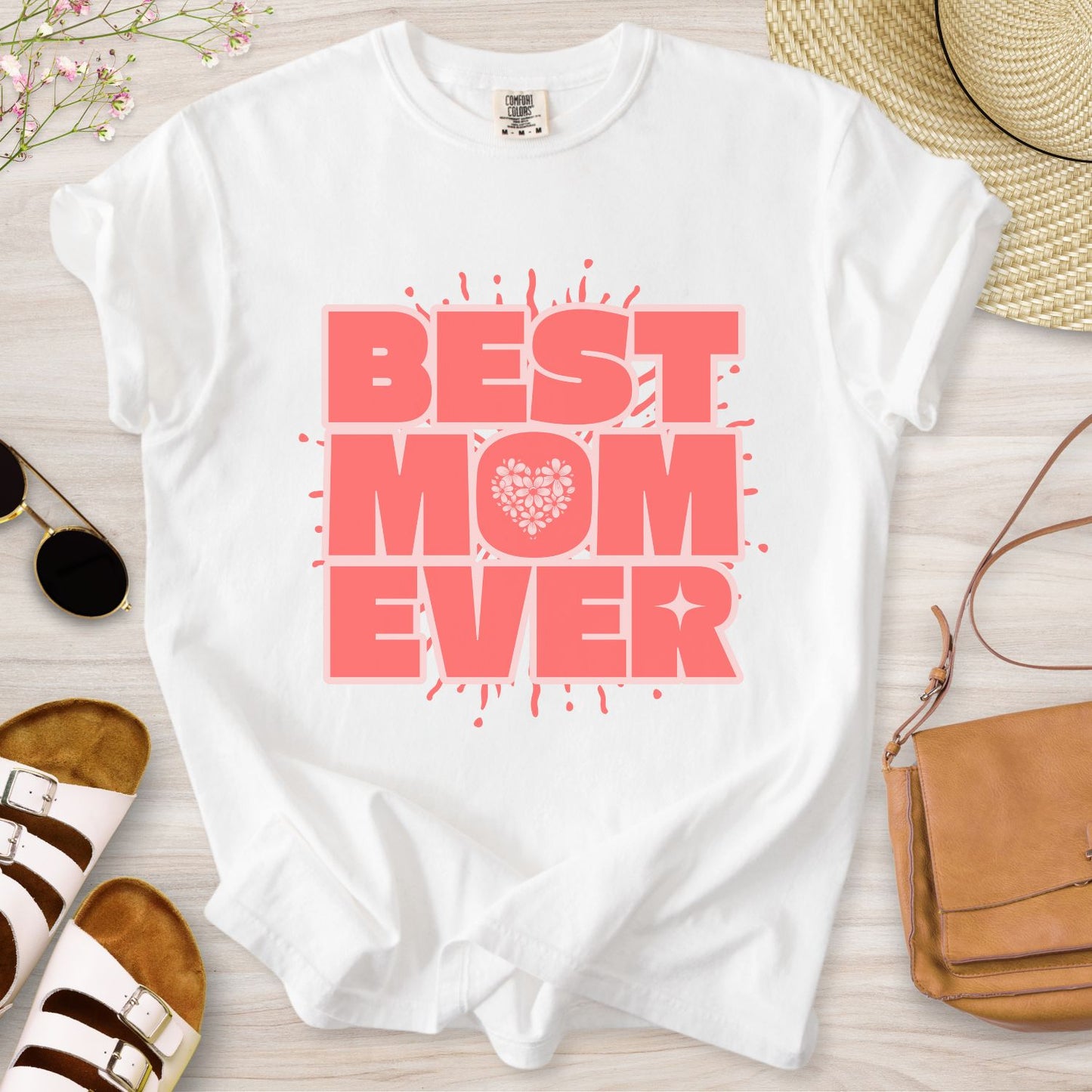Best Mom Ever T-Shirt