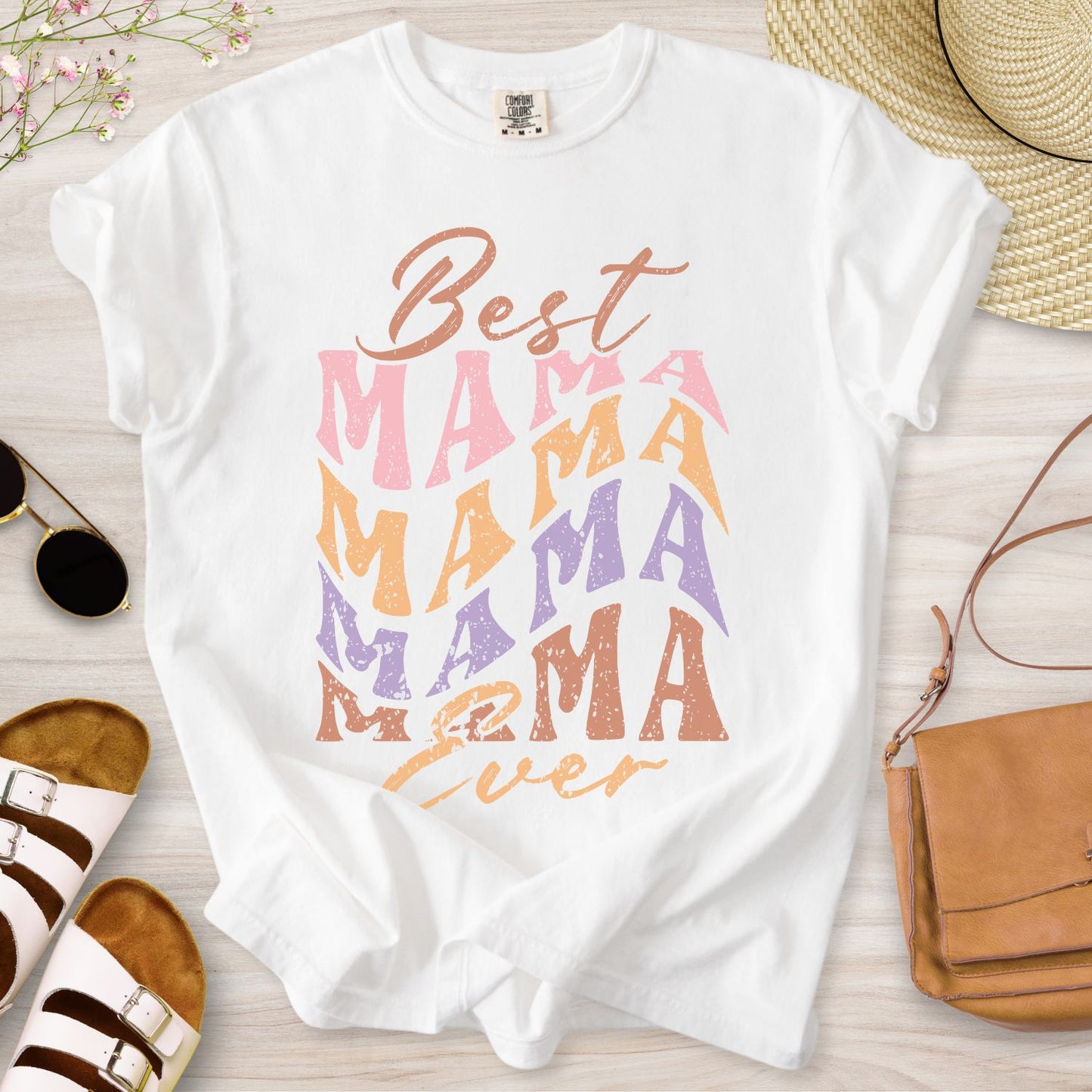 Best Mama Ever T-Shirt