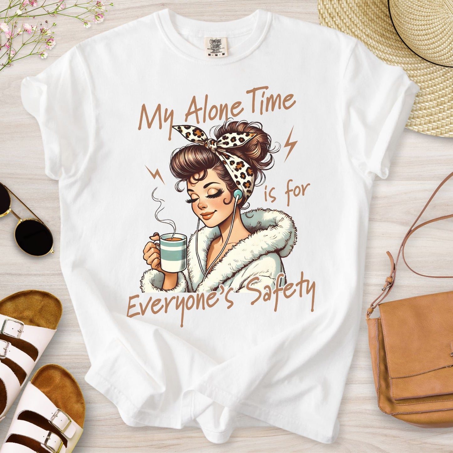 My Alone Time Is For Everyone's Safety T-Shirt