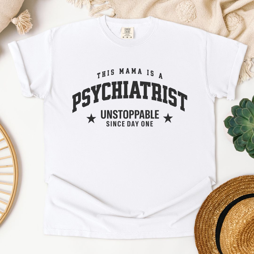This Mama Is A Psychiatrist T-Shirt