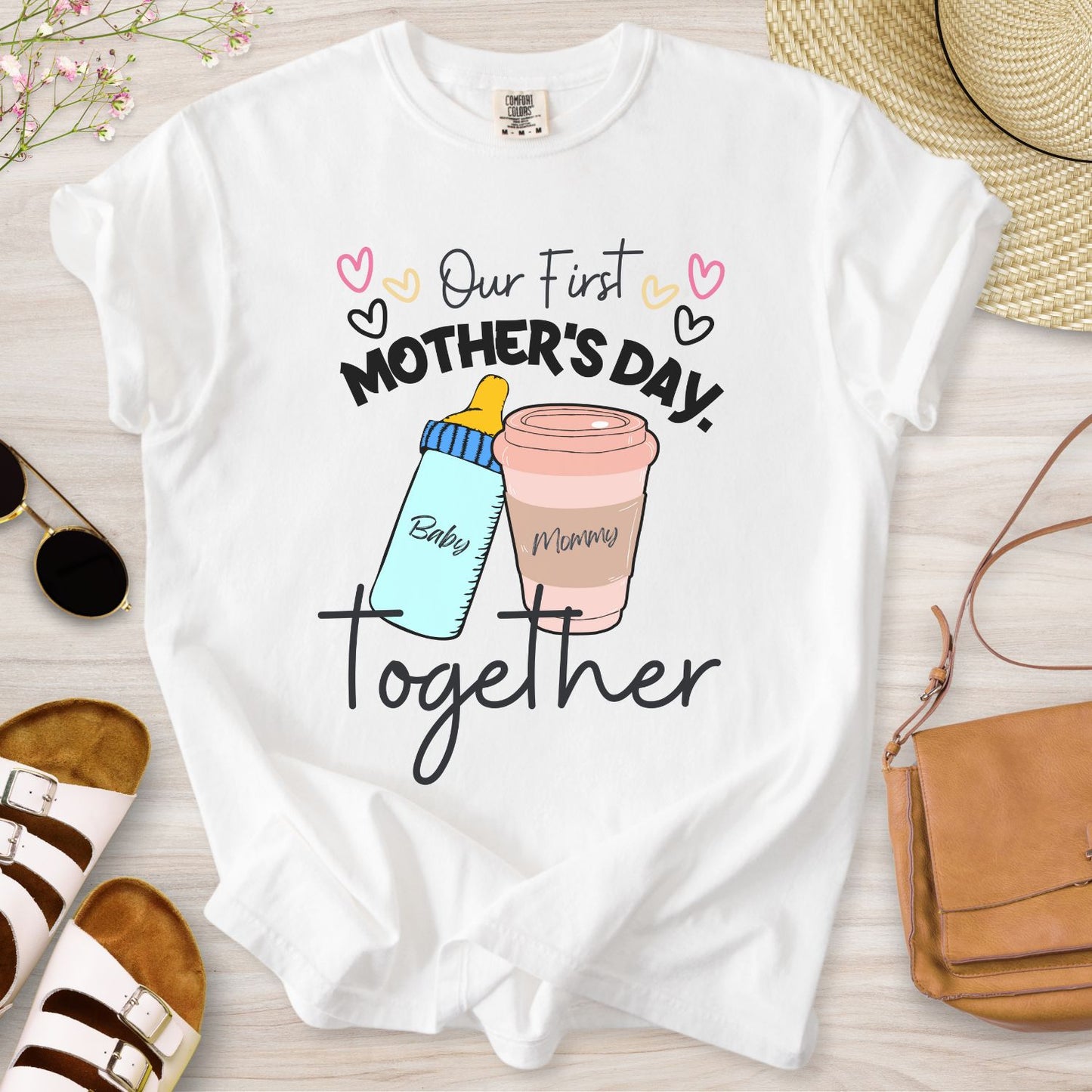 Our First Mother's Day Together T-Shirt