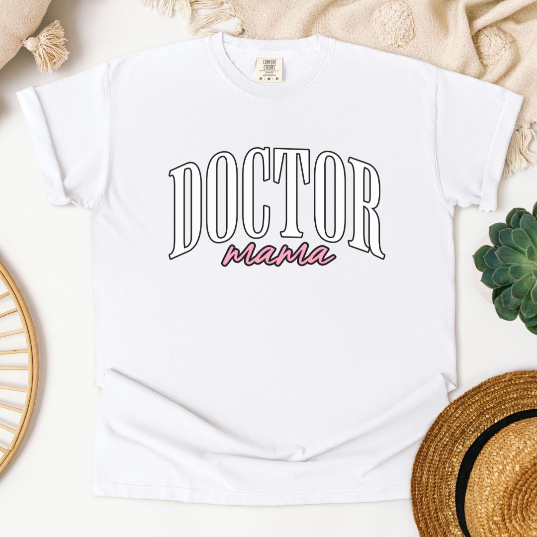 Doctor Mama T-Shirt