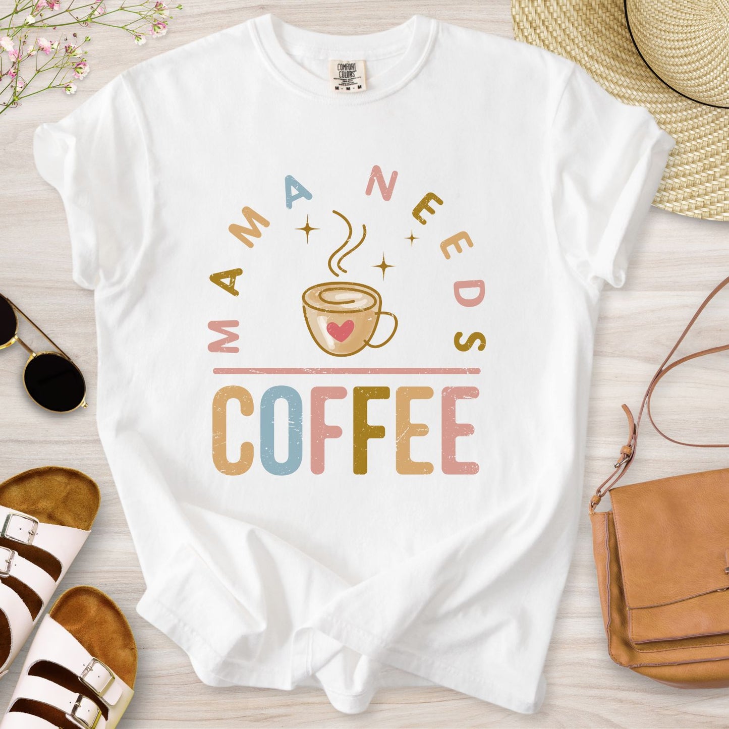 Mama Needs Coffee T-Shirt