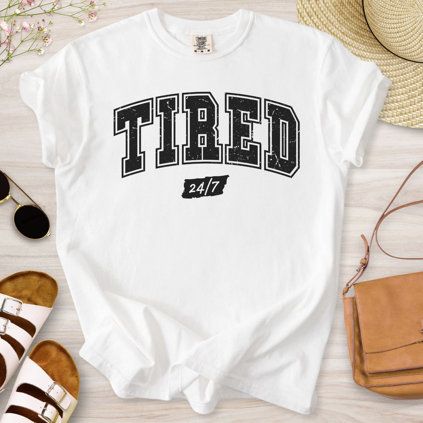 Tired 24/7 T-Shirt