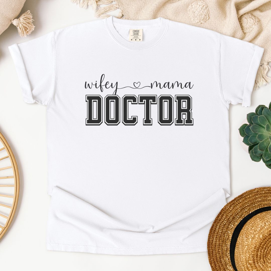 Wifey Mama Doctor T-Shirt