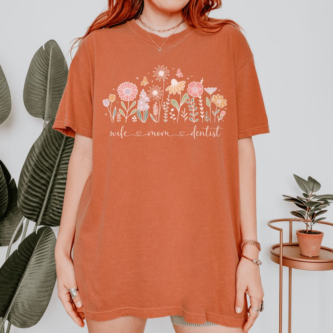 Wife Mom Dentist T-Shirt