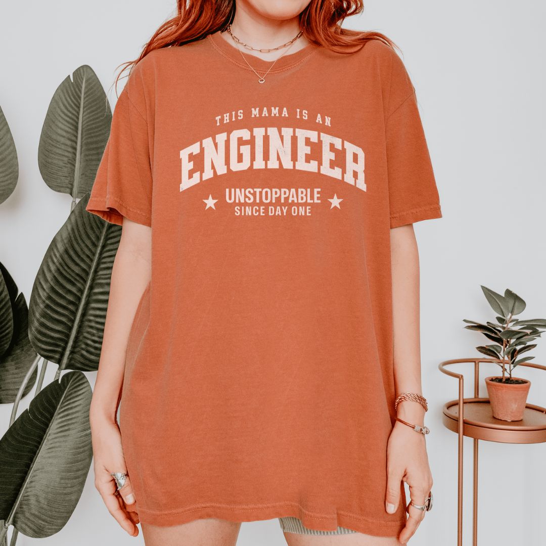 This Mama Is An Engineer T-Shirt