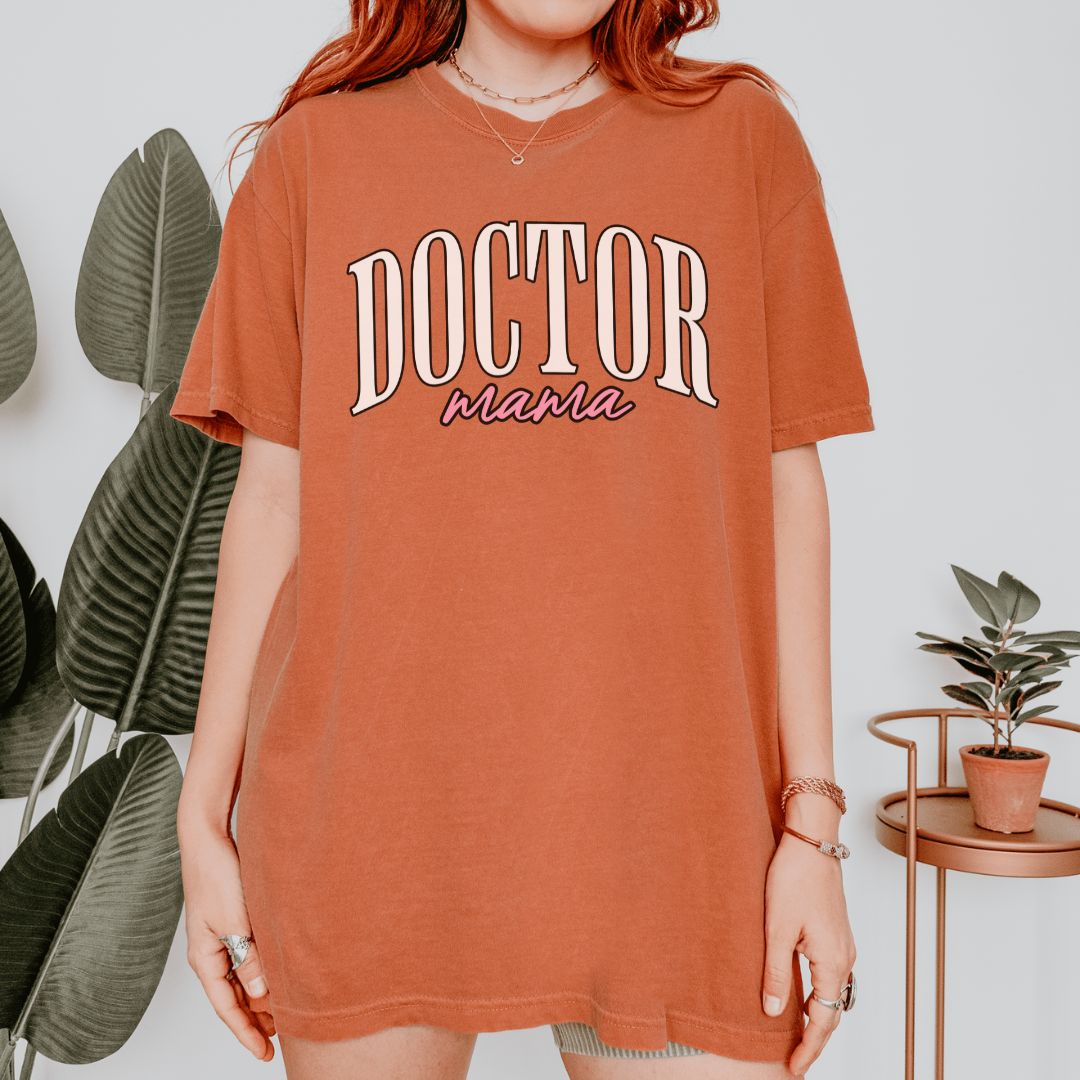 Doctor Mama T-Shirt