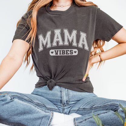 Mama Vibes T-Shirt