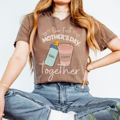 Our First Mother's Day Together T-Shirt