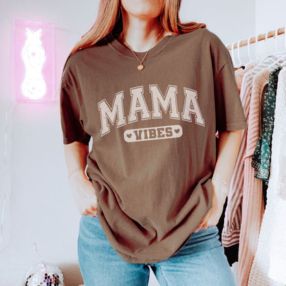 Mama Vibes T-Shirt