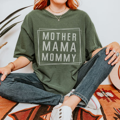 Mother Mama Mommy T-Shirt
