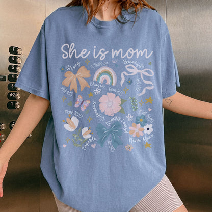 She Is Mom T-Shirt