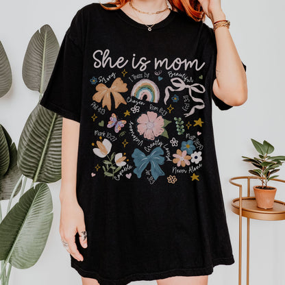 She Is Mom T-Shirt