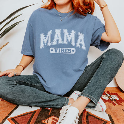 Mama Vibes T-Shirt