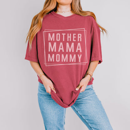 Mother Mama Mommy T-Shirt