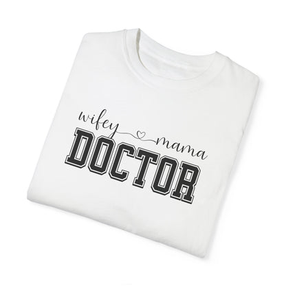 Wifey Mama Doctor T-Shirt