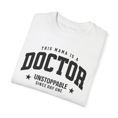 This Mama Is A Doctor T-Shirt