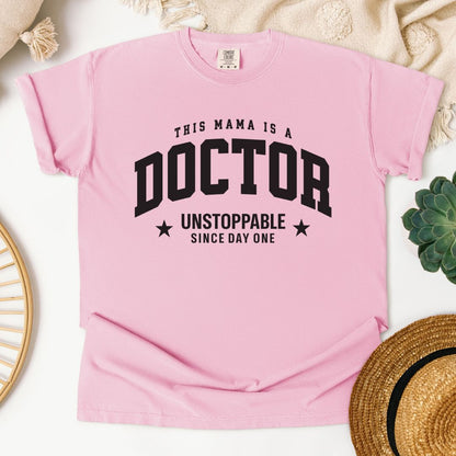 This Mama Is A Doctor T-Shirt