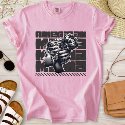 American Mama T-Shirt