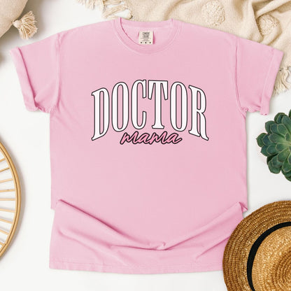 Doctor Mama T-Shirt