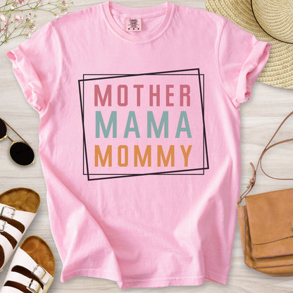 Mother Mama Mommy T-Shirt
