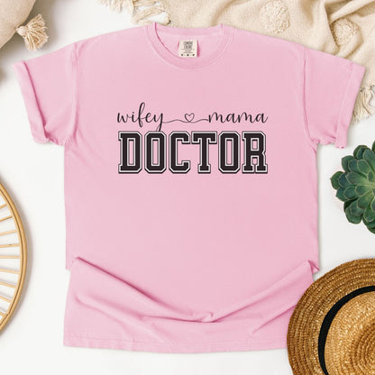 Wifey Mama Doctor T-Shirt