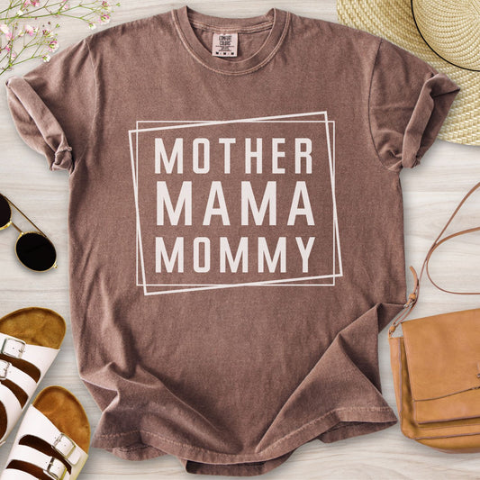Mother Mama Mommy T-Shirt