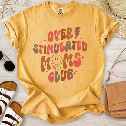 Overstimulated Moms Club T-Shirt