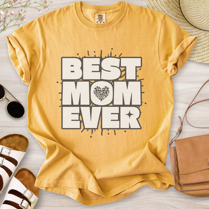 Best Mom Ever T-Shirt