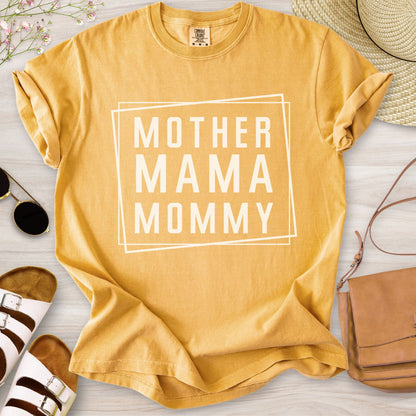 Mother Mama Mommy T-Shirt