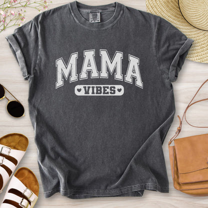 Mama Vibes T-Shirt