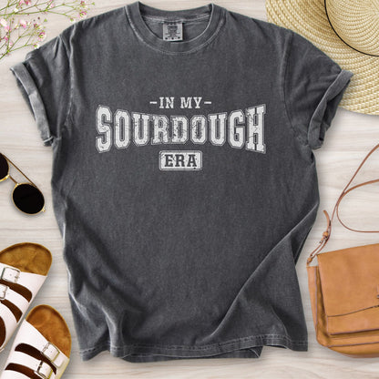 In My Sourdough Era T-Shirt