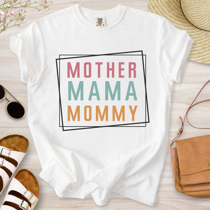 Mother Mama Mommy T-Shirt